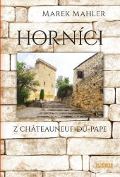 Horníci z Châteauneuf-du-Pape Horníci z Châteauneuf-du-Pape