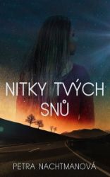 Nitky tvých snů Nitky tvých snů