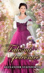 Falešná společnice - Alexander Stainforth - Romantické Falešná společnice