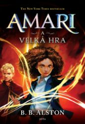 Amari a Velká hra Amari a Velká hra