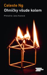 Ohníčky všude kolem - Celeste Ng - Romány Ohníčky všude kolem