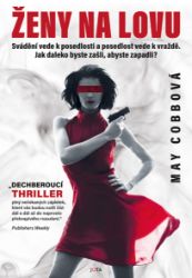 Ženy na lovu - Mystika Ženy na lovu