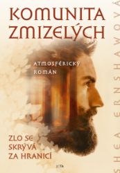 Komunita zmizelých - Mystika Komunita zmizelých