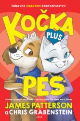 Kočka plus pes - James Patterson,Chris Grabenstein - Pro děti a mládež Kočka plus pes