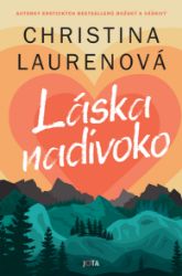 Láska nadivoko - Christina Lauren - Erotické Láska nadivoko