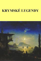 Krymské legendy - Dějiny, fakta a historie Krymské legendy