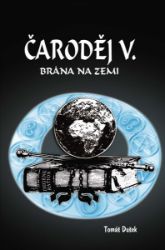 Brána na Zemi - Fantasy Brána na Zemi