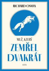 Muž, který zemřel dvakrát - Richard Osman - Humor, satira a komedie Muž, který zemřel dvakrát