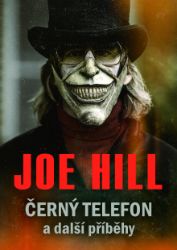 Černý telefon a další příběhy - Joe Hill - Horory Černý telefon a další příběhy