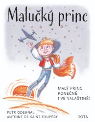 Malučký princ - Antoine de Saint-Exupéry - Humor, satira a komedie Malučký princ