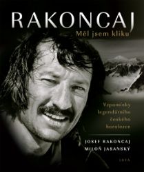 Rakoncaj. Měl jsem kliku Rakoncaj. Měl jsem kliku