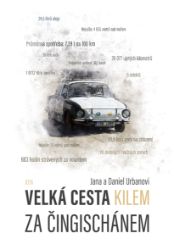 Velká cesta kilem za Čingischánem Velká cesta kilem za Čingischánem