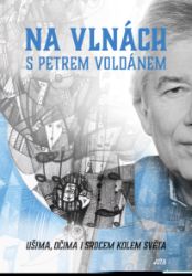 Na vlnách s Petrem Voldánem