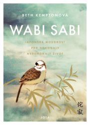 Wabi sabi - Osobní rozvoj Wabi sabi