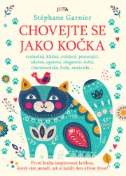 Chovejte se jako kočka