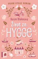 Život zn.: Hygge Život zn.: Hygge