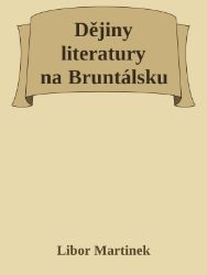 Dějiny literatury na Bruntálsku Dějiny literatury na Bruntálsku