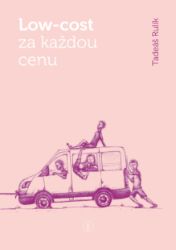 Lowcost za každou cenu Lowcost za každou cenu