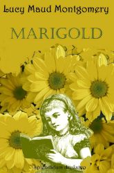 Marigold - Lucy Maud Montgomery - Romantické Marigold
