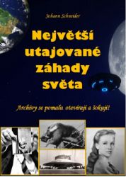 Největší utajované záhady světa