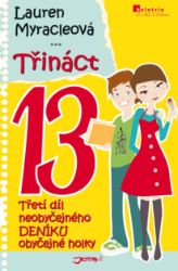 Třináct - Neobyčejný deník obyčejné holky