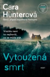 Vytoužená smrt - Cara Hunter - Krimi a detektivky Vytoužená smrt