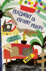 Prázdniny za všechny prachy Prázdniny za všechny prachy