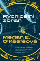 Rychlostní zbraň - Sci-fi Rychlostní zbraň
