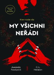 My všichni neřádi My všichni neřádi