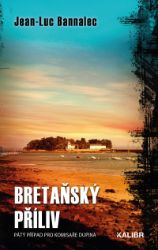 Bretaňský příliv - Jean-Luc Bannalec - Krimi a detektivky Bretaňský příliv