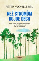 Než stromům dojde dech Než stromům dojde dech