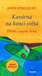 Kavárna na konci světa - Osobní rozvoj Kavárna na konci světa