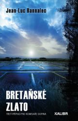 Bretaňské zlato - Jean-Luc Bannalec - Krimi a detektivky Bretaňské zlato - 2. vydání