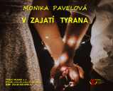 V zajatí tyrana