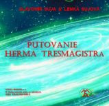 Putovanie Herma Tresmagistra Putovanie Herma Tresmagistra