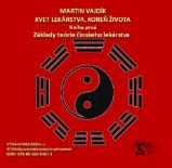 Kvet lekárstva, koreň života               Základy teórie čínskeho lekárstva