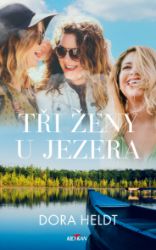 Tři ženy u jezera Tři ženy u jezera