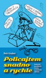 Policajtem snadno a rychle Policajtem snadno a rychle