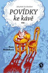 Povídky ke kávě VIII Povídky ke kávě VIII