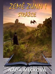Země Zunn - Strážce