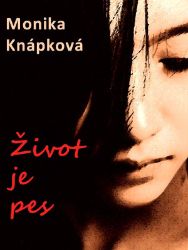 Život je pes Život je pes