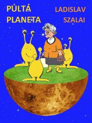 Půltá planeta Půltá planeta