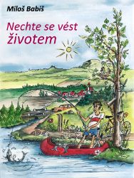Nechte se vést životem