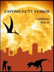 Zapomenutý vesmír - Sci-fi Zapomenutý vesmír