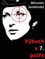 Výbuch v sedmém patře Výbuch v sedmém patře