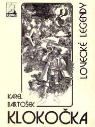 Klokočka, lovecké legendy Klokočka, lovecké legendy