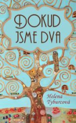 Dokud jsme dva Dokud jsme dva