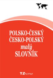 Polsko-český / česko-polský malý slovník Polsko-český / česko-polský malý slovník