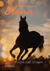 Elena: Mračna nad turnajem Elena: Mračna nad turnajem