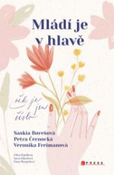 Mládí je v hlavě - Jarmila Frejtichová - Zdravý životní styl Mládí je v hlavě